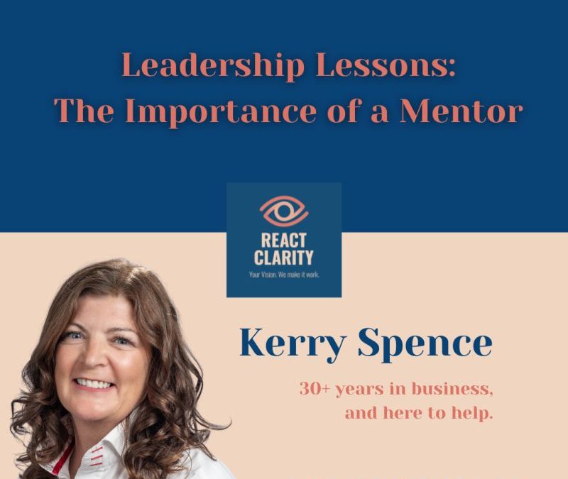 Leadership Lessons: The Importance of a Mentor
